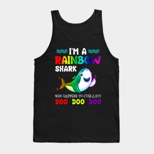 I_m A Rainbow Shark Who Happens To Cuss A Lot Tank Top